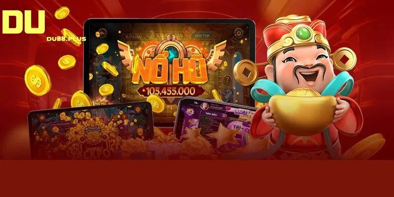 Nổ hũ tại DU88 tạo cơ hội săn jackpot